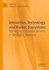 Innovation, Technology, and Market Ecosystems