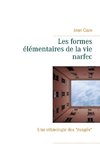 Les formes élémentaires de la vie narfec