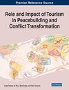 Role and Impact of Tourism in Peacebuilding and Conflict Transformation