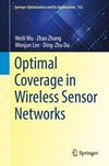 Optimal Coverage in Wireless Sensor Networks