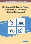 Socioscientific Issues-Based Instruction for Scientific Literacy Development