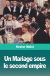 Un Mariage sous le second empire