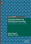 Exploring University Teaching and Learning