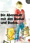 Die Abenteuer mit den Dudus und Dadas