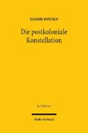 Die postkoloniale Konstellation