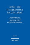 Rechts- und Staatsphilosophie bei G.W. Leibniz