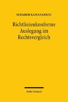 Richtlinienkonforme Auslegung im Rechtsvergleich