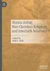 Nostra Aetate, Non-Christian Religions, and Interfaith Relations