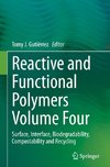 Reactive and Functional Polymers Volume Four