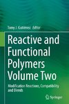 Reactive and Functional Polymers Volume Two