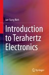 Introduction to Terahertz Electronics