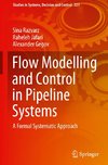 Flow Modelling and Control in Pipeline Systems