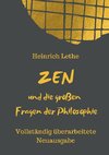 ZEN und die großen Fragen der Philosophie