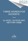 Three Words for Goodbye