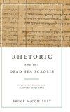 Rhetoric and the Dead Sea Scrolls