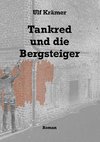 Tankred und die Bergsteiger