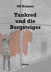 Tankred und die Bergsteiger