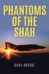 Phantoms of the Shah