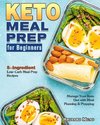 Keto Meal Prep for Beginners