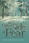 The Other Side of Fear