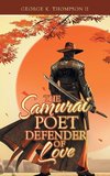 The Samurai Poet Defender of Love