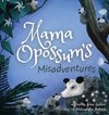 Mama Opossum's Misadventures