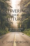 Delivering Your Future