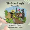 The Moss People Chronicles 1-2