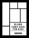 Blank Comic Book for Kids