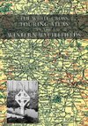 THE WHITE CROSS TOURING ATLAS OF THE WESTERN BATTLEFIELDS