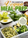 The Complete Vegan Meal Prep