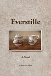 Everstille, A Novel