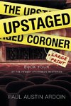 The Upstaged Coroner