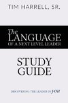 The Language of a Next Level Leader - Study Guide