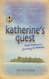 KATHERINE'S QUEST