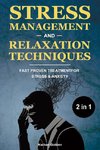 Stress Management and Relaxation Techniques 2 in 1