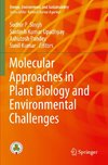 Molecular Approaches in Plant Biology and Environmental Challenges