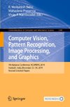 Computer Vision, Pattern Recognition, Image Processing, and Graphics