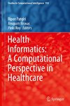 Health Informatics: A Computational Perspective in Healthcare