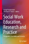 Social Work Education, Research and Practice