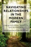 Navigating Relationships in the Modern Family