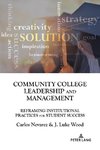 Community College Leadership and Management