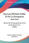 Des Lois D'Ordre Public Et De La Derogation Aux Lois