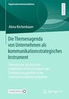 Die Themenagenda von Unternehmen als kommunikationsstrategisches Instrument