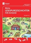 Meine Lesespurgeschichten für Zuhause - Klasse 1-2