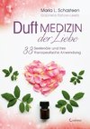 Duftmedizin der Liebe