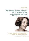 Réflexions sur les causes de la liberté et de l'oppression sociale