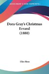 Dora Gray's Christmas Errand (1880)