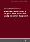 Kulinarische Onomastik an gewählten deutschen und polnischen Beispielen