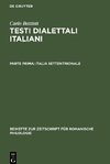Testi dialettali italiani, Parte prima, Italia settentrionale